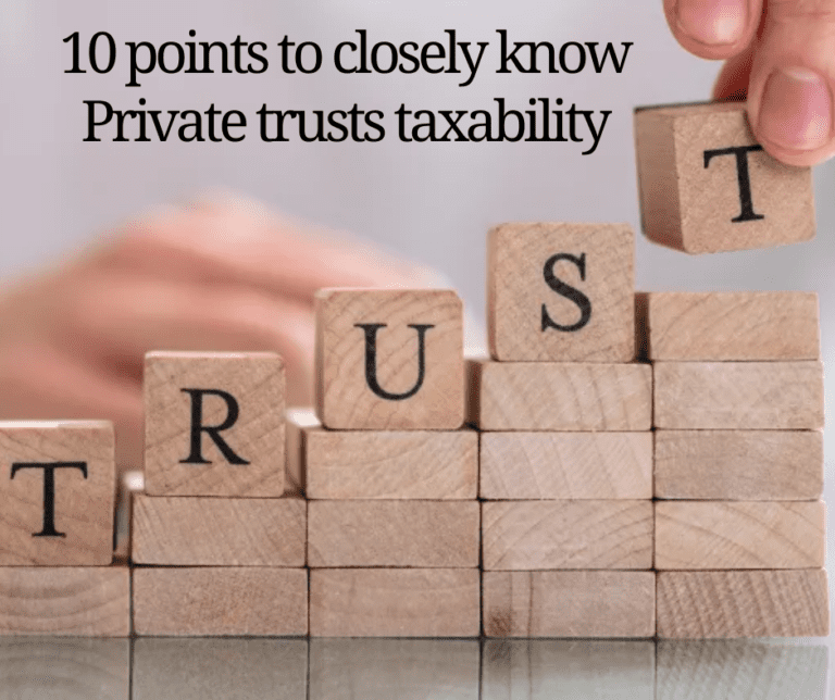 10-points-to-closely-know-private-trusts-taxability-sn-co